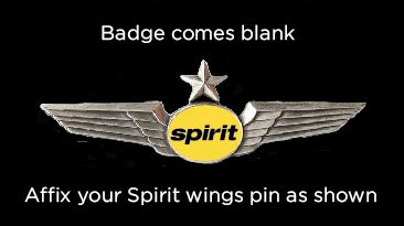 A blank badge for Spirit Airlines with text " Affix your Spirit wings pin as shown" and the airline's logo featuring wings and a star.
